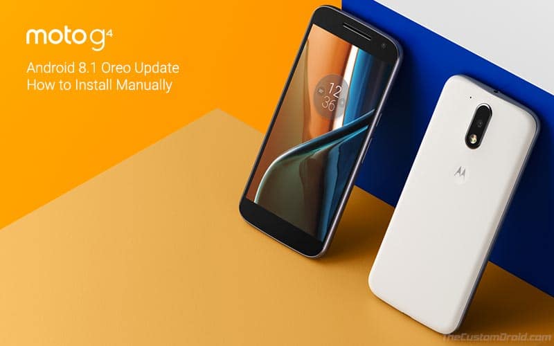 Moto G4 (not Plus) successfully updated to Android 8.1 via OTA : r